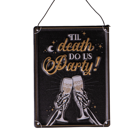 TIL DEATH DO US PARTY HANGING SIGN C/48